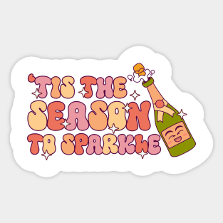 Tis the season to sparkle Sticker